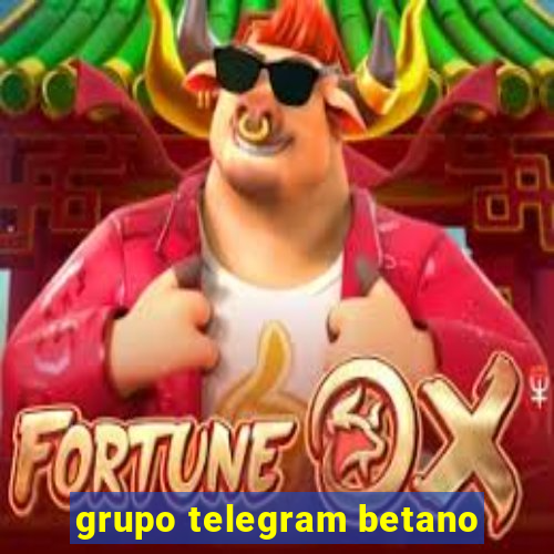 grupo telegram betano